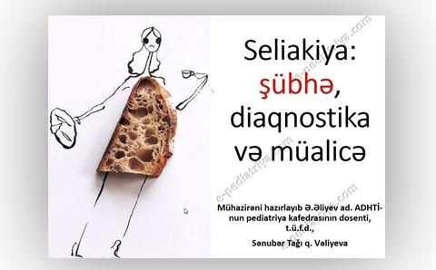 Seliakiya şübhə, diaqnostika və müalicə1