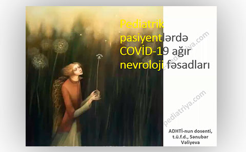 Pediatrik-pasiyentlerde-Covid-19-agir-nevroloji-fesadlari